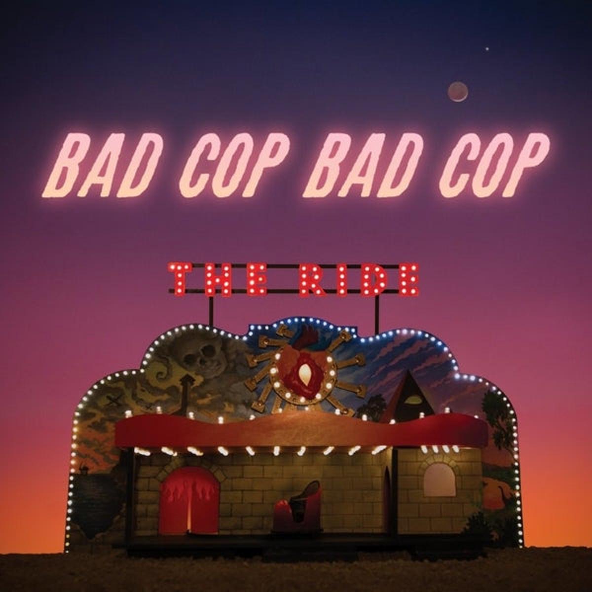 Bad Cop - The Ride (LP)