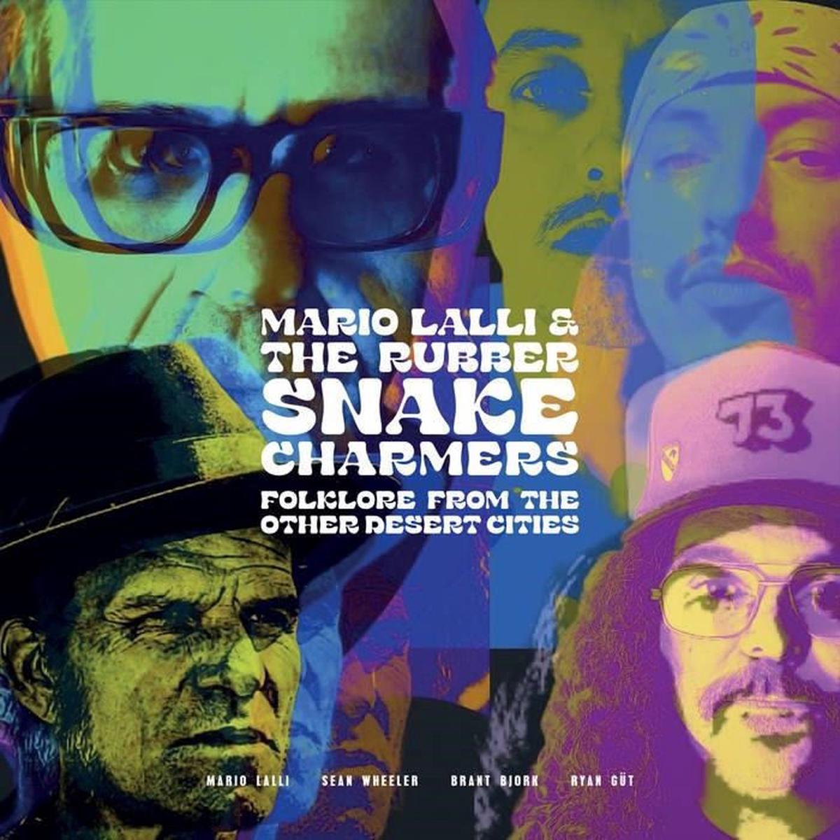 Mario Lalli & the Rubber Snake Charmers - Folklore From Other Desert Cities (LP)