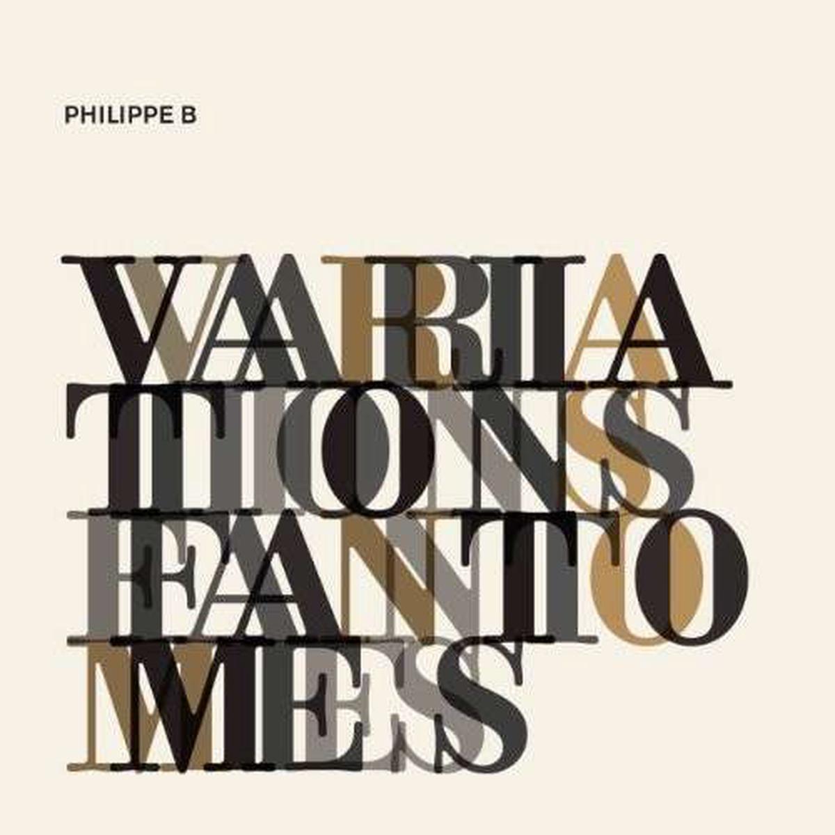 Philippe B - Variations Fantomes (LP)