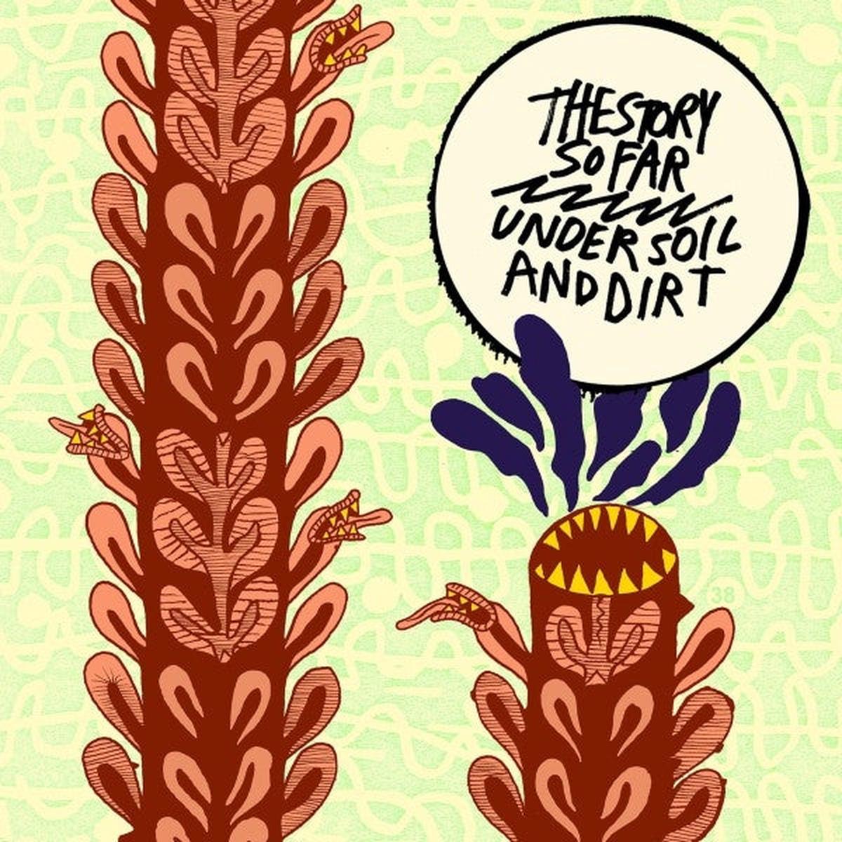 Story So Far - Under Soil and Dirt (LP)