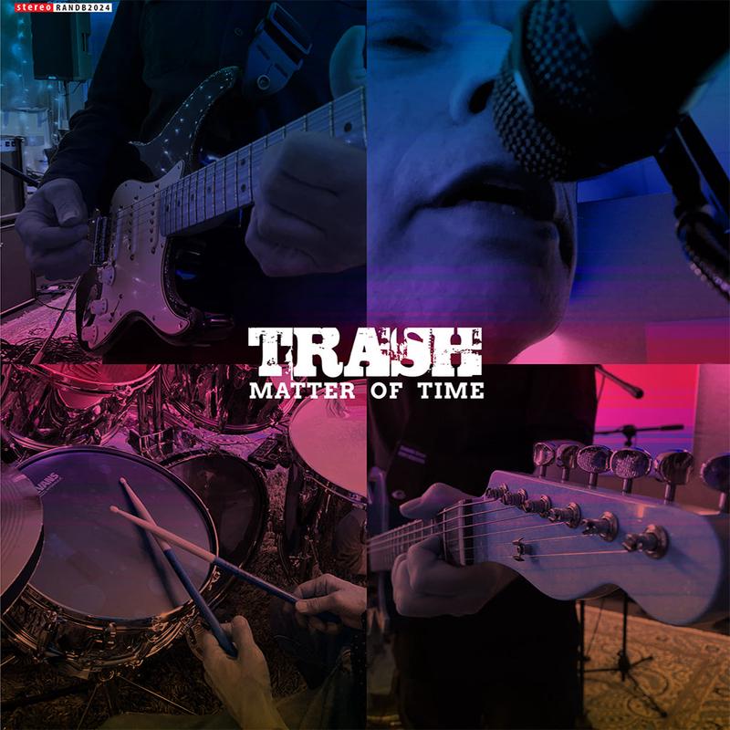 TRASH - Matter Of Time - 7'' - Vinyl [Record Store Day 2025]