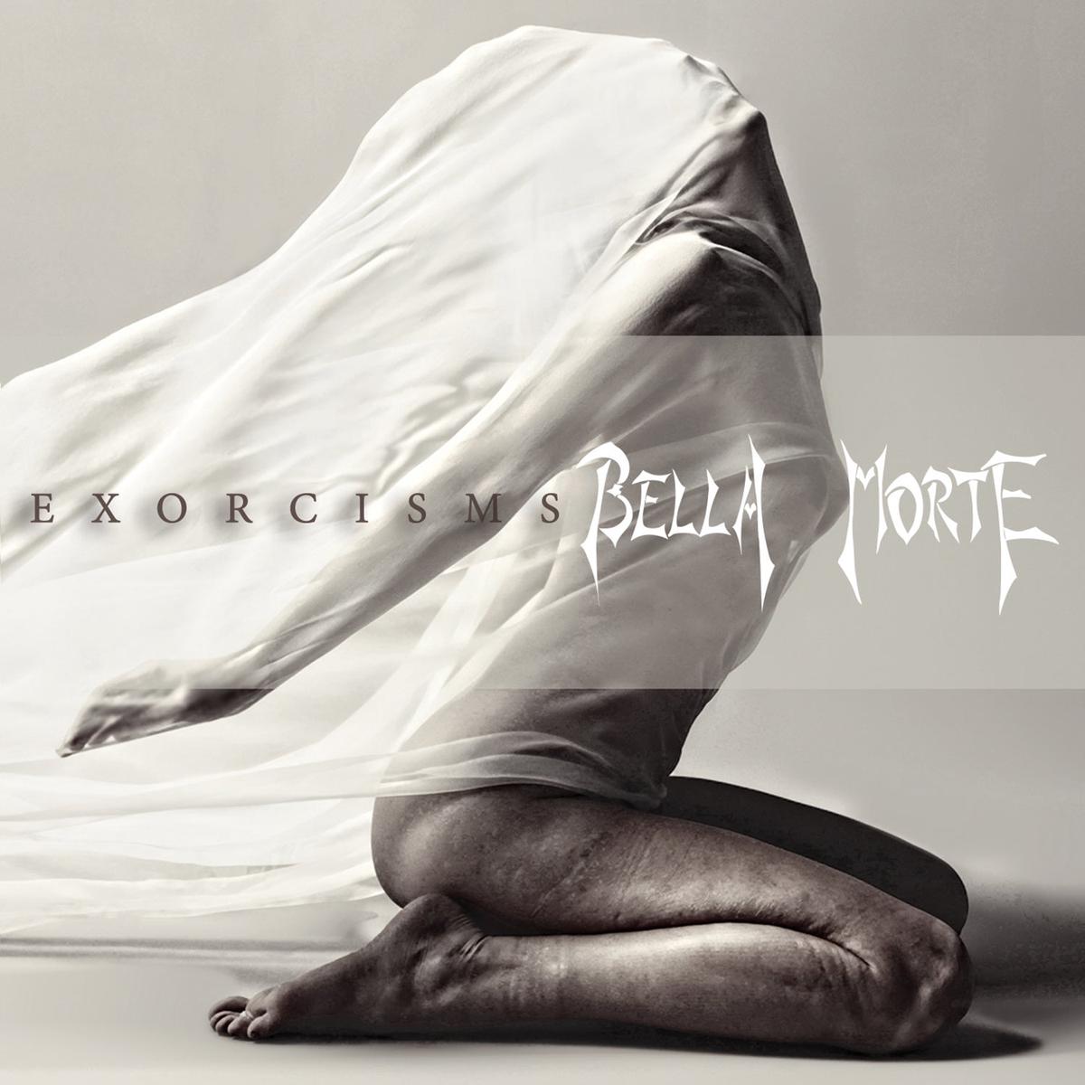 Bella Morte - Exorcisms [limited Edition White Vinyl] (LP)