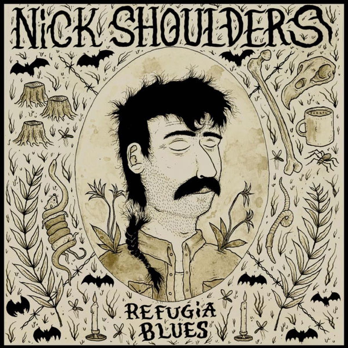 Nick Shoulders - Refugia Blues (LP)