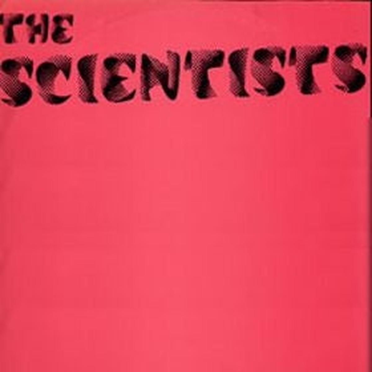 THE SCIENTISTS - The Scientists