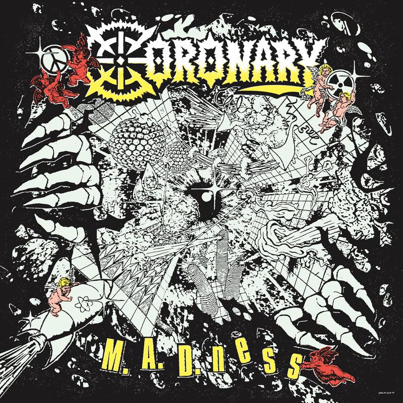 Coronary - M.A.D.ness (LP)