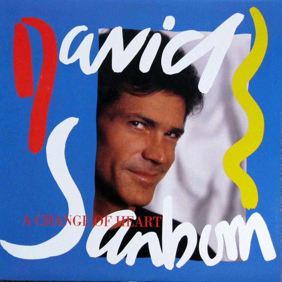 David Sanborn  A Change Of Heart  2987 - Funk / Soul, Jazz, Latin, Rock Style: Contemporary Jazz (Vinyl)