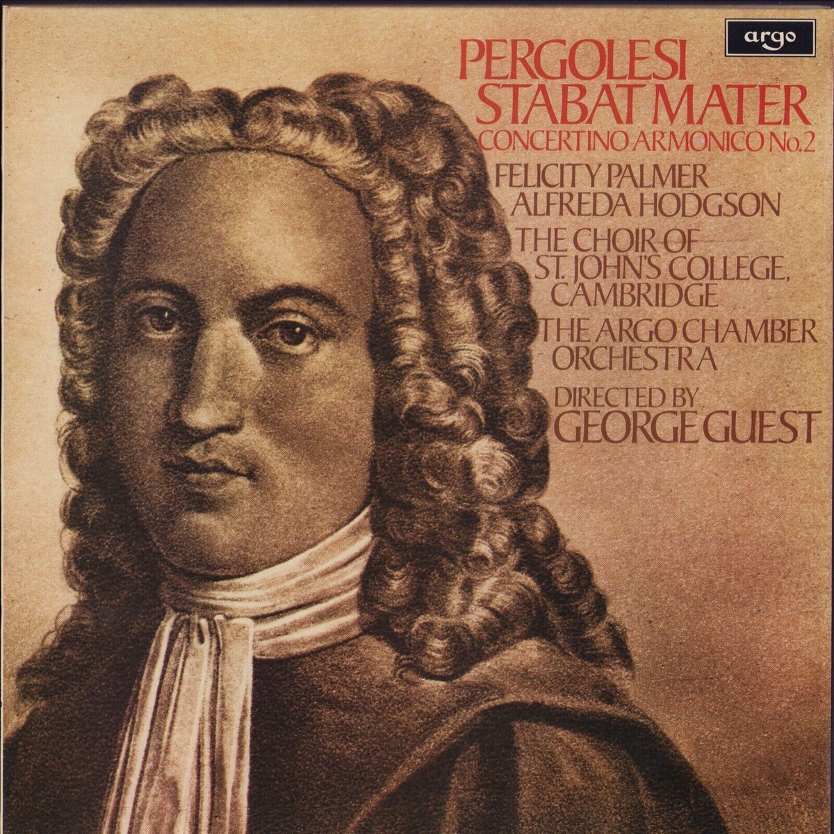 Pergolesi - Felicity Palmer, Alfreda Hodgson, Choir Of St. John's College, Cambridge, The Argo Chamber Orchestra, George Guest- Stabat Mater / Concertino Armonico No. 2 (Vinyl LP)