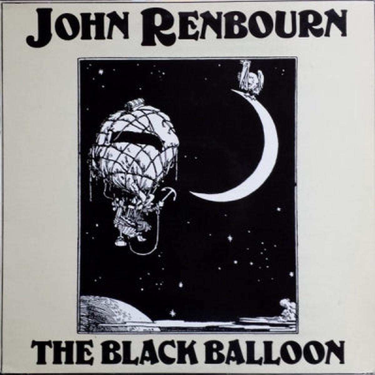 JOHN RENBOURN - The Black Balloon