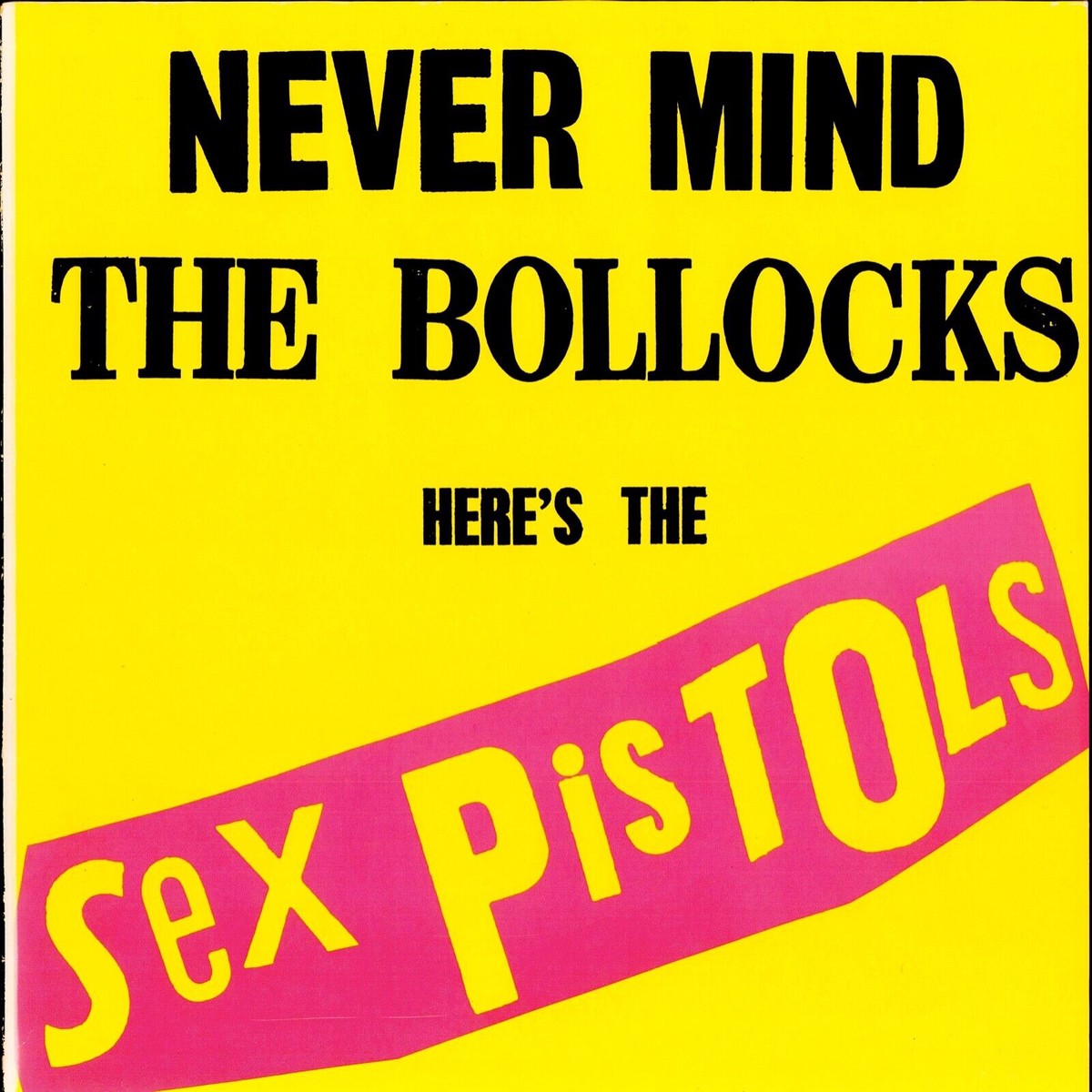Sex Pistols - Never Mind The Bollocks Here's The Sex Pistols (Vinyl LP | EU Reissue | 2014)