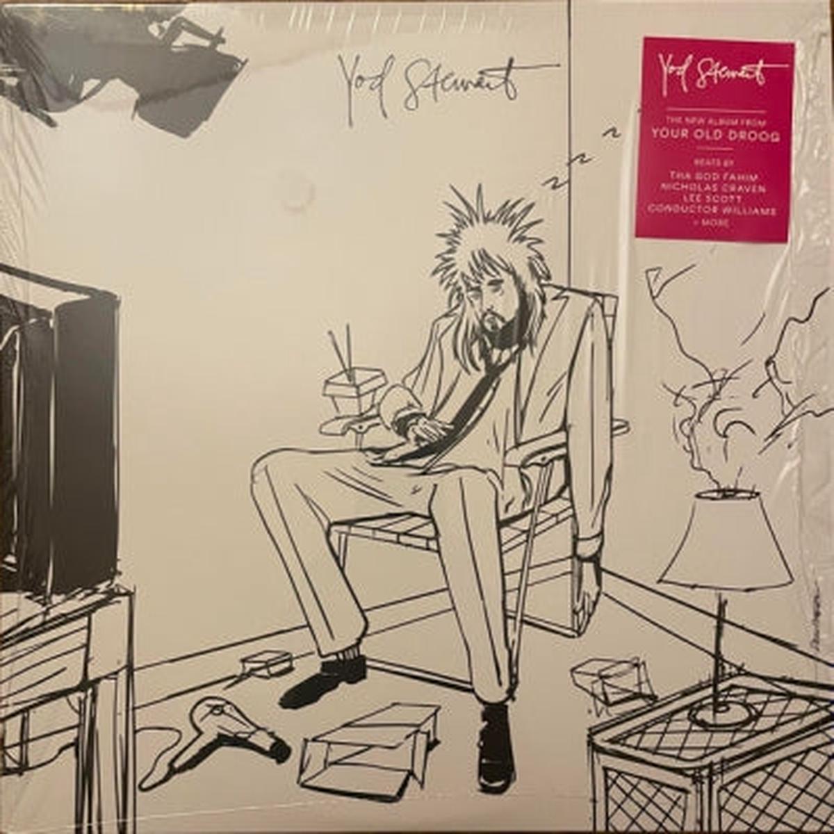YOUR OLD DROOG - Yod Stewart